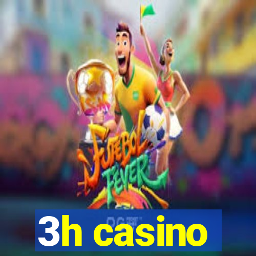 3h casino